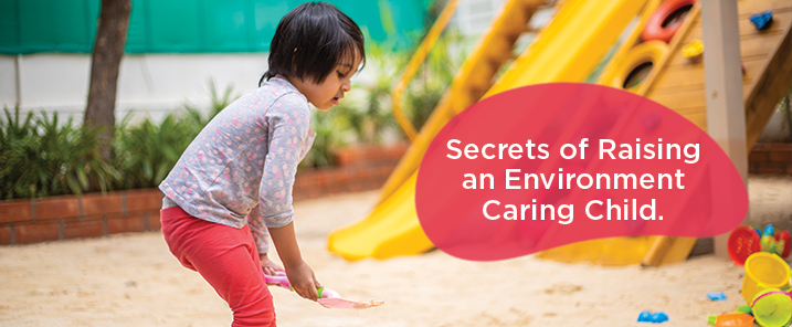 Secrets of Raising an Environment Caring Child-blog