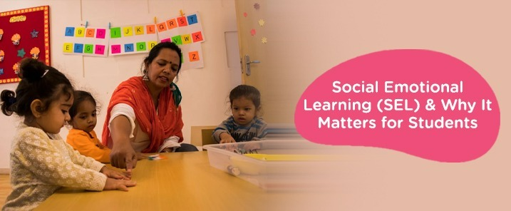 Social Emotional Learning (SEL) & Why It Matters for Students